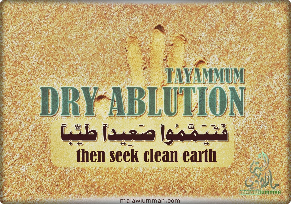 Tayammum ( Dry Ablution )