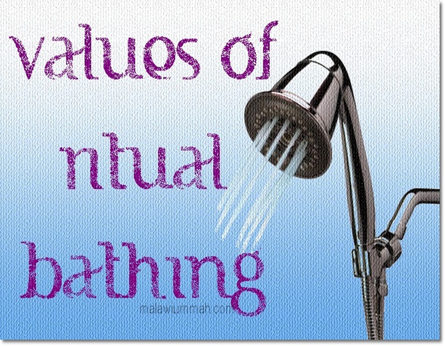 Values Of Ritual Bathing (GHUSL)
